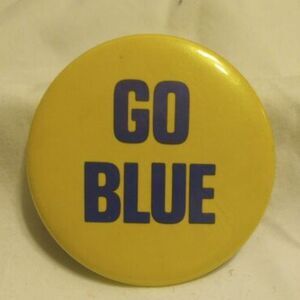 Vintage Michigan Go Blue Button Pin